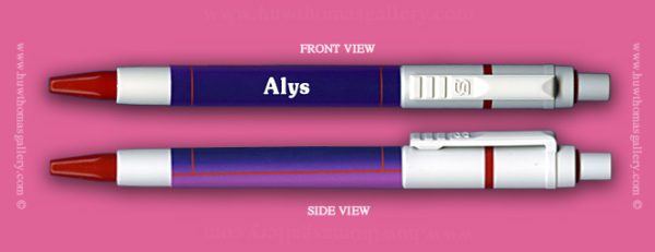 Female Welsh Name:  Alys – On A Pen ( Girl’s / Women’s Name )